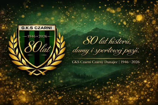 80-lecie GKS Czarni Czarny Dunajec: Wzruszające święto społeczności i sportu
