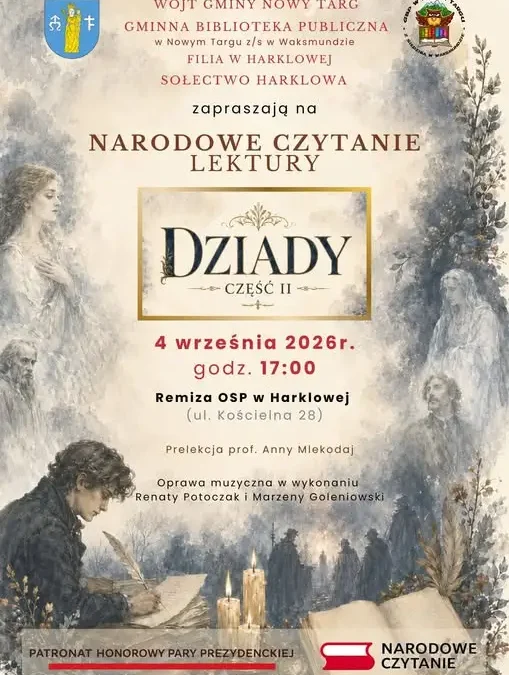 Narodowe Czytanie „Dziadów” w Harklowej – spotkanie z romantyzmem