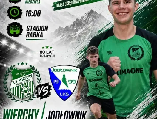 Wierchy Rabka-Zdrój wracają do ligowej rywalizacji. W niedzielę mecz z LKS Jodłownik