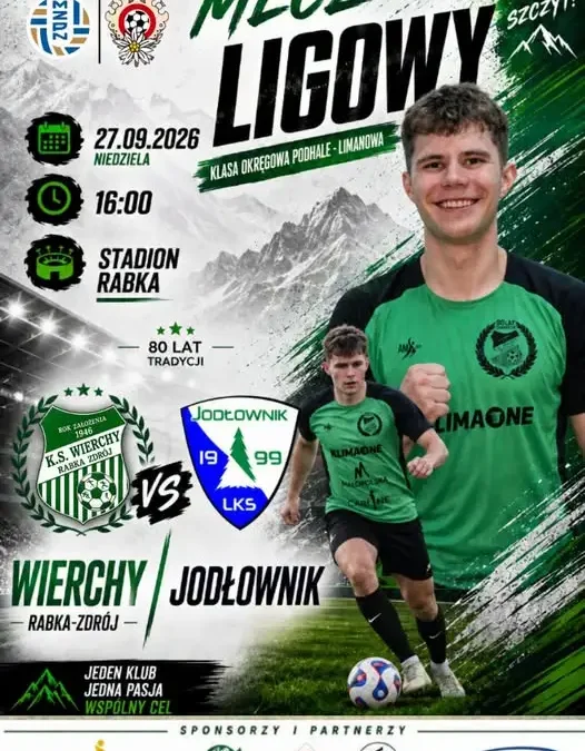 Wierchy Rabka-Zdrój wracają do ligowej rywalizacji. W niedzielę mecz z LKS Jodłownik