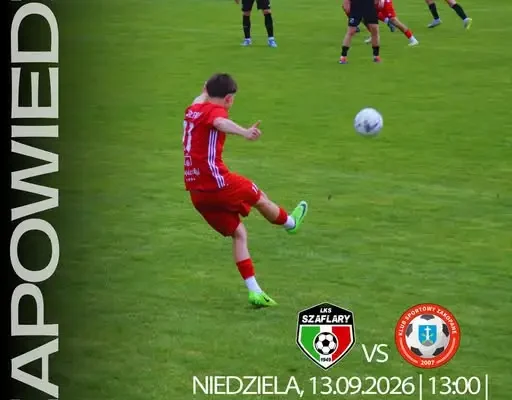 Mecz LKS Szaflary z KS Zakopane w niedzielę 13 września