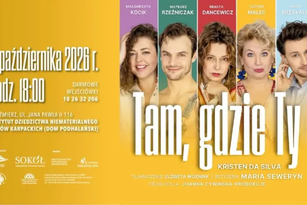 Komedia „Tam gdzie Ty” w Ludźmierzu – darmowy spektakl już 2 października