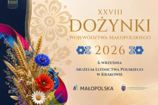 XXVIII Dożynki Województwa Małopolskiego po raz pierwszy w Krakowie